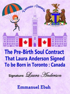 cover image of The Pre-Birth Soul Contract that Laura Anderson Signed to be Born in Toronto